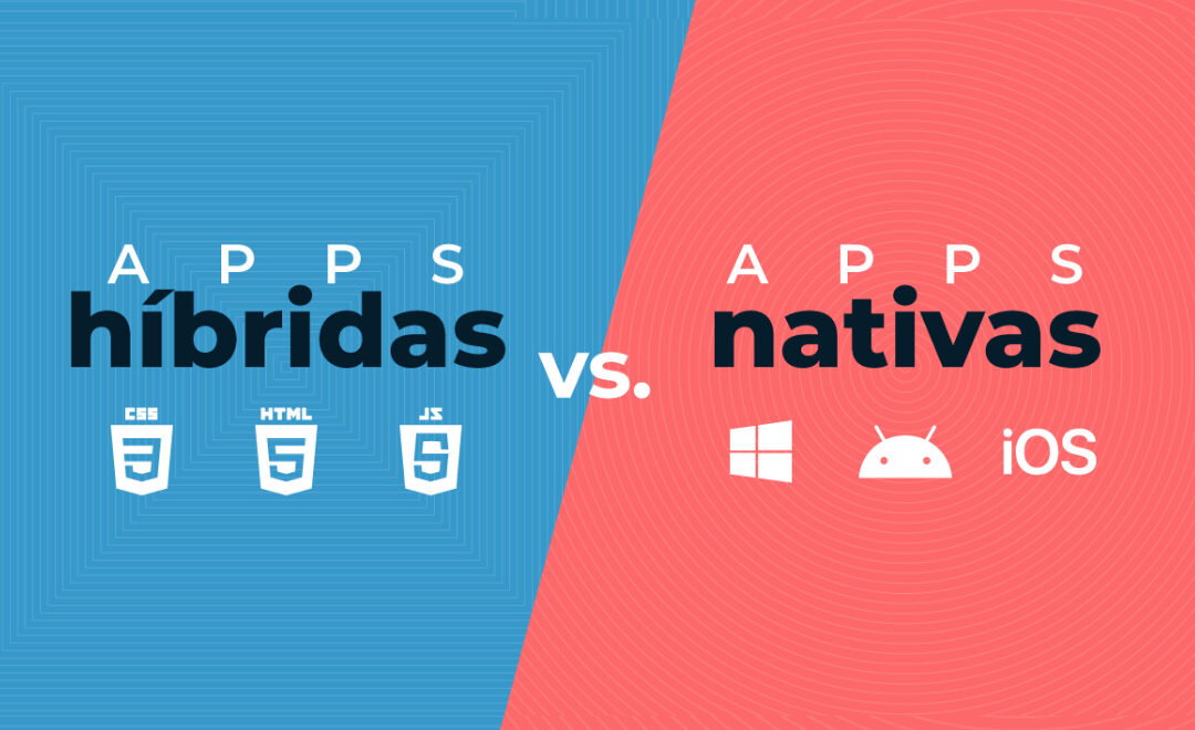 ¿Hago mi app híbrida, multi-plataforma o nativa?